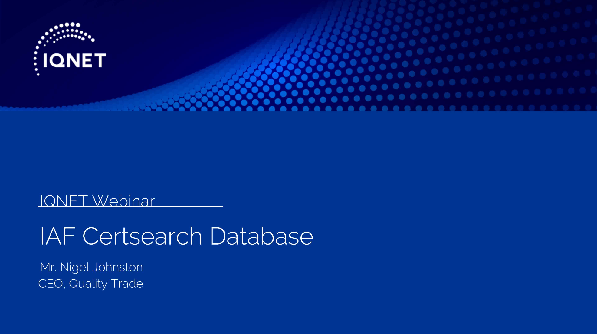 IQNET Webinar Series: IAF Certsearch Database