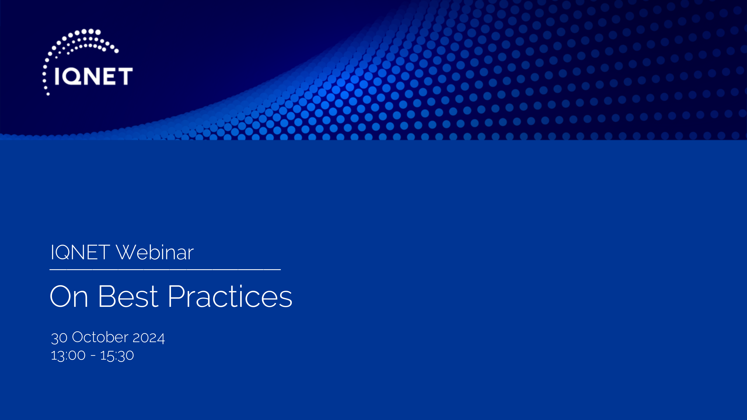 IQNET Webinar Series: Best Practices